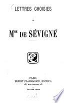 Lettres choisies de [Marie] de Sévigné