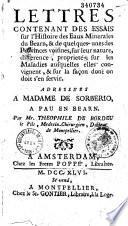 Lettres contenant des essais sur l'histoire des eaux minérales du Béarn et de quelques-unes des provinces voisines, sur leur nature, différence, propriété et sur les maladies auxquelles elles conviennent
