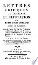Lettres critiques ou analyse et réfutation de divers écrits modernes contre la religion