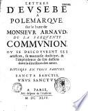 Lettres d'Eusèbe à Polémarque sur le livre de M. Arnaud de la fréquente communion