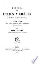 Lettres de Caelius à Cicéron (VIIIe livre des Lettres familières)