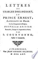 Lettres de Charles Drelincourt, au prince Ernest, landgrave de Hesse. Sur son changement de religion
