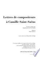 Lettres de compositeurs à Camille Saint-Saëns
