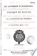 Lettres de l'illustrissime et reverendissime cardinal d'Ossat,... au roy Henry le Grand, et à Monsieur de Villeroy. Depuis l'année 1594 jusques à l'année 1604