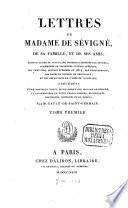 Lettres de Madame de Sévigné à sa famille et à ses amis