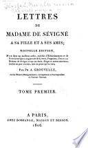 Lettres de Madame de Sevigne a sa fille et a ses amis
