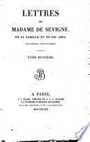 Lettres de Madame de Sévigné, de sa famille et de ses amis. Avec portraits, vues et fac-simile