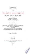 Lettres de Madame de Sévigné, de sa famille et de ses amis