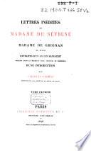 Lettres de Madame de Sévigné, de sa famille et de ses amis