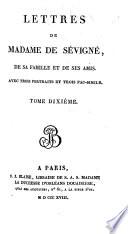Lettres de Madame de Sévigné de sa famille et de ses amis