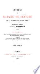 Lettres de Madame de Sévigné de sa famille et de ses amis