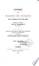 Lettres de Madame de Sévigné de sa famille et de ses amis