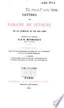 Lettres de Madame de Sévigné, de sa famille et de ses amis