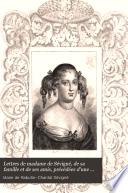 Lettres de madame de Sévigné, de sa famille et de ses amis, précédées d'une notice par C. Nodier