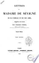 Lettres de Madame de Sevigne de sa famille et ses amis precedees d'un notice par Charles Nodier
