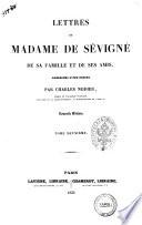 Lettres de Madame de Sevigne de sa famille et ses amis precedees d'un notice par Charles Nodier