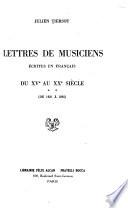 Lettres de musiciens écrites en français du XVe au XXe siècle: sér.] De 1831 à 1885
