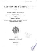 Lettres de Peiresc: Lettres de Peiresc À Borrilly, À Bouchard et À Gassendi, Lettres De Gassendi À Peiresc, 1626-1637