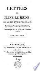 Lettres de Pline le jeune, en latin et en français, suivies du Panégyrique de Trajan