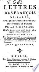 Lettres de S. François de Sales: Rangées suivant leurs dates depuis 1619, jusqu'à 1622, inclusivement