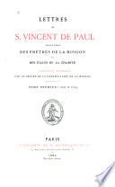 Lettres de S. Vincent de Paul ...