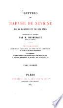 Lettres, de sa famille et de ses amis