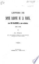 Lettres de Sophie Baronne de la Marck, née De Baexen, à ses enfants, 1778-1779
