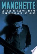 Lettres du mauvais temps. Correspondance 1977-1995
