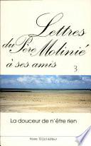 Lettres du père Molinié à ses amis