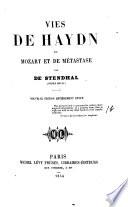 Lettres écrites de Vienne en Autriche, sur le célèbre compositeur Jh Haydn for the most part translated from “Le Haydine” by Giuseppe Carpani , suivies d'une vie de Mozart (traduite de l'allemand par M. Schlichtegroll or rather, reproduced from the “Notice biographique sur Jean-Chrysostome-Wolfgang-Théophile Mozart” by Théophile Frédéric Winckler, which is for the most part translated from the article on Mozart in Adolph Heinrich Freidrich von Schlichtegroll's “Nekrolog auf das Jahr 1791” ), et de considérations sur Métastase et l'état présent de la musique en France et en Italie. Par Louis-Alexandre-César Bombet