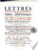 Lettres edifiants et curieuses sur la visite apostolique de M. de La-Baume ... en l'année 1740, où l'on voit les Voyages et les Travaux de ce zèlé Prélat, la conduite des Missionaires Jésuites et de quelques Autres ... pour servir de continuation aux memoires historiques du R. P. Norbert Capucin