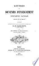 Lettres et souvenirs d'enseignement d'Eugene Gandar publies par sa famille