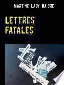 Lettres fatales