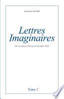 Lettres imaginaires Tome 2