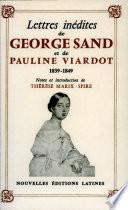 Lettres inédites de George Sand et de Pauline Viardot (1839-1849)