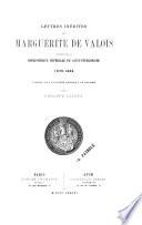 Lettres inédites de Marguerite de Valois