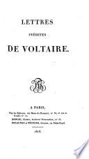 Lettres inédites de Voltaire