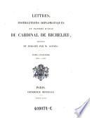 Lettres, instructions diplomatiques et papiers d'etat du Cardinal de Richelieu, recueillis et publies par ... Avenel. Tome Cinquieme. 1635 - 1637
