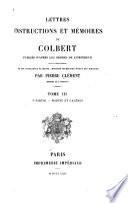 Lettres, instructions et mémoires de Colbert