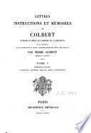 Lettres, instructions et mémoires