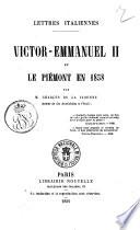 Lettres italiennes Victor-Emmanuel 2. et le Piémont en 1858 par Charles de La Varenne