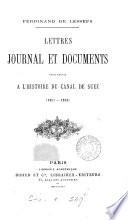 Lettres, journal et documents pour servir à l'histoire du canal de Suez ...: sér. 1857-1858