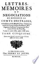 Lettres, memoires et negociations ... pendant les années 1663 jusques 1668 inclus