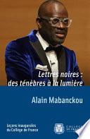 Lettres noires : des ténèbres à la lumière