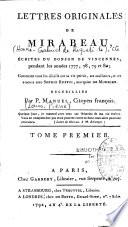 Lettres originales de Mirabeau, écrites du donjon de Vincennes, pendant les années 1777, 78, 79 et 80 ; contenant tous les détails sur sa vie privée, ses malheurs, et ses amours avec Sophie Ruffei, marquise de Monnier. Recueillies par P. Manuel, citoyen français,...