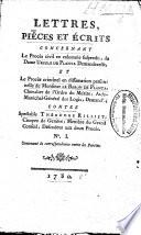 Lettres, piéces et écrits concernant le procés civil en calomnie suspendu, de Dame Ursule de Planta demanderesse, et le procès criminel en diffamation personnelle de Monsieur le baron de Planta, chevalier de l'Ordre du mérite, aide-maréchal-général des logis, dernandr