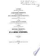 Lettres pour servir d'introduction à l'histoire primitive des nations civilisées de l'Amérique Septentrionale ... Cartas para servir de introduccion a la historia primitiva de las naciones civilizadas de la America Setentrional. Fr. & Span