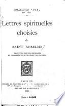 Lettres spirituelles choisies de Saint Anselme