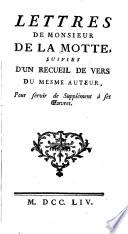 Lettres, suivies d'un recueil de vers du mesme auteur, Pour servir de Supplement a ses Oeuvres