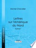 Lettres sur l'Amérique du Nord